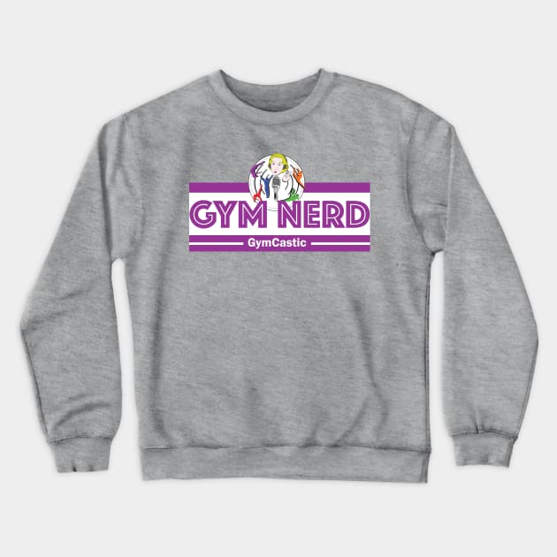Gym Nerd (purple) Crewneck Sweatshirt by GymCastic